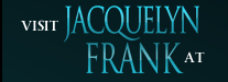 Official Website of Jacquelyn Frank